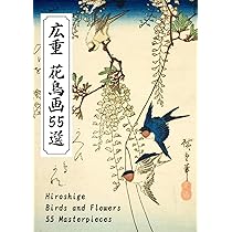 北斎 花鳥画55選 Hokusai's Birds, Animals, and Plants 55