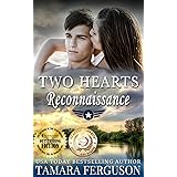 TWO HEARTS' RECONNAISSANCE (Two Hearts Wounded Warrior Romance Book 13)