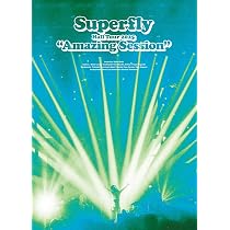 Superfly CD DVD Blu-ray レコード セット Amazon.co.jp: Superfly Hall Tour 2025 “Amazing Session” (初回限定
