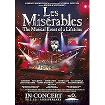 Les Miserables - The 25th Anniversary in Concert at the O2