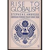 Pelican History of the U.S.a. Vol 8: Rise to Globalism: American Foreign Policy,1938-1976