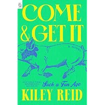 Come and Get It : Reid, Kiley: Amazon.sg: Books
