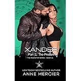 XANDER: Part Two, The Present: A Rockstar Romance
