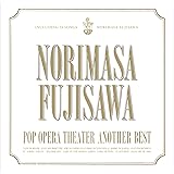 POP OPERA THEATER~Another Best