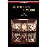A Doll's House (Wisehouse Classics)