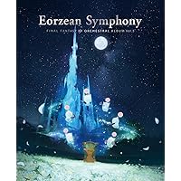 Eorzean Symphony: FINAL FANTASY XIV Orchestral Album Vol. 3 (映像付サントラ/Blu-ray Disc Music)