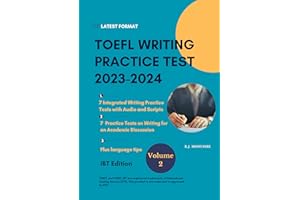 TOEFL WRITING PRACTICE TEST 2023-2024 VOLUME 2 (English Edition)