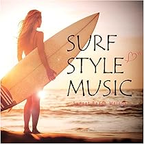 Amazon.co.jp: SURF STYLE MUSIC - An Ocean Love Melody