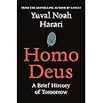 Homo Deus: A Brief History of Tomorrow