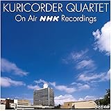 KURICORDER QUARTET ON AIR NHK RECORDINGS