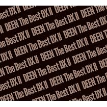 Amazon.co.jp: DEEN The Best DX Ⅱ ～Basic to Respect～ (完全生産