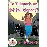 To Teleport, or Not to Teleport?: Magic and Mayhem Universe