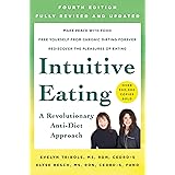 Intuitive Eating, 4th Edition: A Revolutionary Anti-Diet Approach