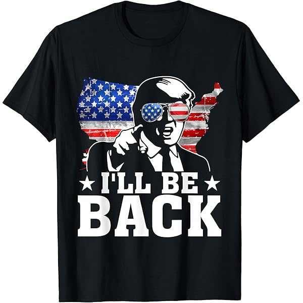 Amazon | I'll Be Back 2024 ドナルド・トランプ 大統領用 おもしろ