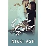 On the Surface: a Second Chance, Single Dad Romance (Imperfect Love Book 3)