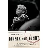 Dinner with Lenny: The Last Long Interview with Leonard Bernstein