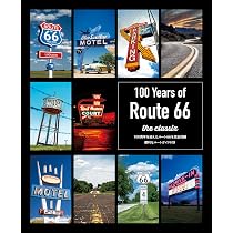 値下/THE U.S. ROUTE66 CLUB ルート66 つなぎ 100 Years of Route 66 the classix | CLASSIX編集部 |本 | 通販 | Amazon