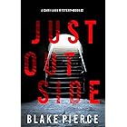 Just Outside (A Cami Lark FBI Suspense Thriller—Book 2)