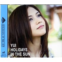Amazon.co.jp: HOLIDAYS IN THE SUN - YUI: ミュージック