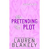 The Pretending Plot: A Fake Fiancé Standalone Romance (Caught Up In Love Book 1)