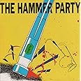 Hammer Party