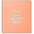 Mom, I Wrote a Book About You