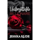 Unforgettable Billionaire (The Hardcore Novels: Special Editions Book 3)