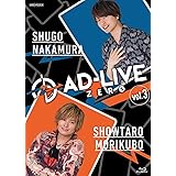 「AD-LIVE ZERO」第3巻(仲村宗悟×森久保祥太郎)(通常版) [Blu-ray]
