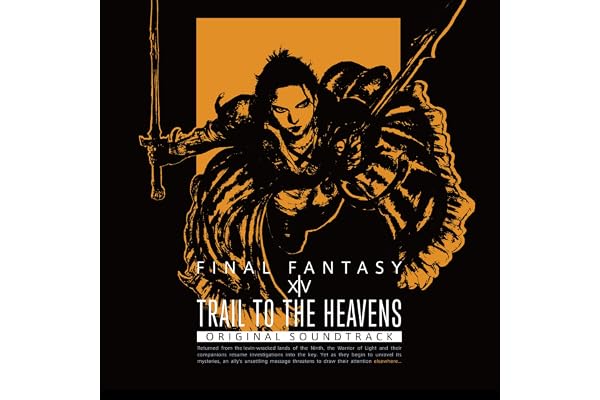 【Amazon.co.jp限定】TRAIL TO THE HEAVENS: FINAL FANTASY XIV Original Soundtrack[映像付サントラ/Blu-ray Disc Music] - 祖堅正慶 (メガジャケ付)