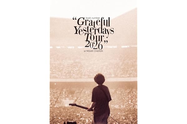 【Amazon.co.jp限定】back number “Grateful Yesterdays Tour 2026” at NISSAN STADIUM (通常盤)(2枚組)(特典:内容未定) [DVD]