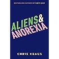 Aliens & Anorexia
