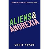 Aliens & Anorexia