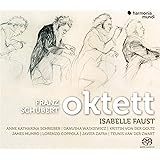 シューベルト : 八重奏曲 / イザベル・ファウスト (Schubert : Oktett / Isabelle Faust) [SACDシングルレイヤー] [国内プレス] [日本語帯・解説付] [Limited Edition]