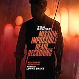 Mission: Impossible - Dead Reckoning Pt. 1