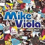 ザ・ベスト・オブ・マイク・ヴァイオラ
