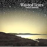 WASTED TEARS