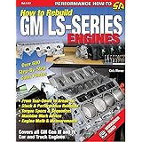 How to Rebuild the GM LS-Series Engines (Sa Design)