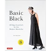 Basic Black: 26 Edgy Essentials for the Modern Wardrobe