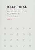 ハーフリアル ―虚実のあいだのビデオゲーム