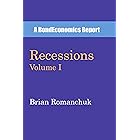 Recessions: Volume I
