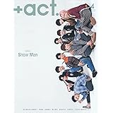 +act. ( プラスアクト )―visual interview magazine 2022年 4月号