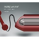 SPEED MUSIC ソクドノオンガク vol.5