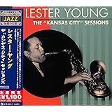 "ザ・カンサス・シティ" セッションズ(限定盤)