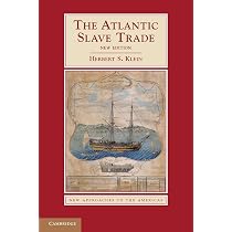 The Atlantic Slave Trade, 2nd edition : Klein, Herbert S.: Amazon