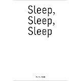 Sleep，Sleep，Sleep