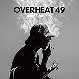OVERHEAT 49