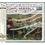 ジョン・メイオール&ザ・ブルースブレイカーズ・ウィズ・エリック・クラプトン(コンプリート・エディション)(SHM-CD)