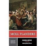 Moll Flanders: An Authoritative Text, Contexts, Criticism (Norton Critical Editions)