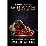 Wrath: A Sinful Empire Duet