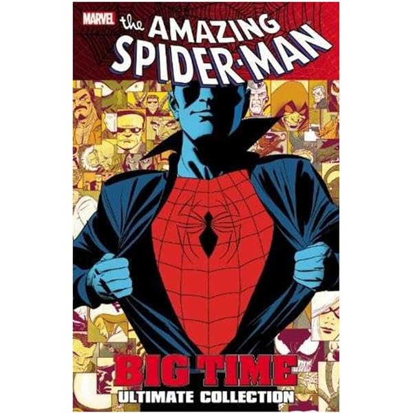 Spider-man: Big Time - The Complete Collection Volume 2